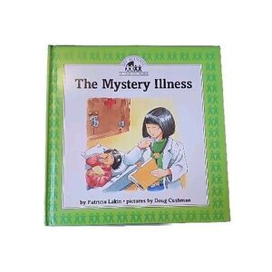 Mystery Illness by Patricia Lakin (1994, Library Binding) Hardcover Children's